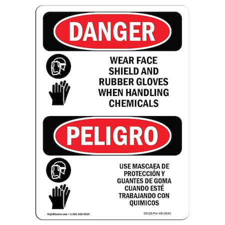 OSHA Danger, Wear Face Shield Rubber Gloves Bilingual, 14in X 10in Aluminum